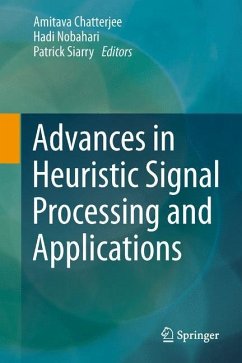 Advances in Heuristic Signal Processing and Applications