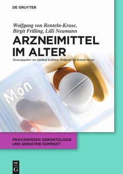 Arzneimittel im Alter - Frilling, Birgit;Neumann, Lilli;Renteln-Kruse, Wolfgang von