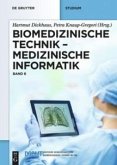 Biomedizinische Technik / Medizinische Informatik / Biomedizinische Technik Band 6