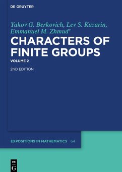 Characters of Finite Groups, De Gruyter Expositions in Mathematics 64 - Berkovich, Yakov G.;Kazarin, Lev S.;Zhmud', Emmanuel M.