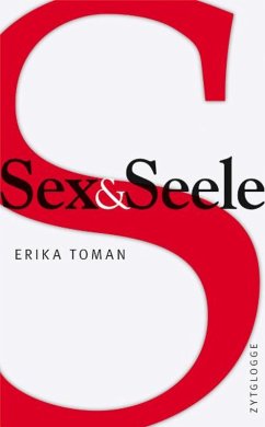 Sex & Seele (eBook, ePUB) - Toman, Erika