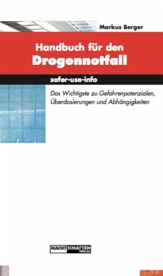 Handbuch für den Drogennotfall (eBook, ePUB) - Berger, Markus