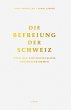 Die Befreiung der Schweiz (eBook, ePUB) - Bild 1