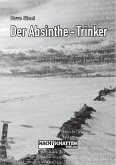 Der Absinthe-Trinker (eBook, ePUB)