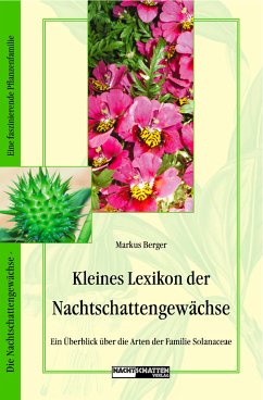 Kleines Lexikon der Nachtschattengewächse (eBook, ePUB) - Berger, Markus