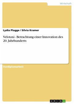 Velotaxi - Betrachtung einer Innovation des 20. Jahrhunderts (eBook, PDF) - Plagge, Lydia; Kramer, Silvia