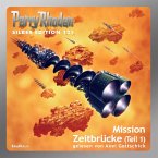 Mission Zeitbrücke (Teil 1) / Perry Rhodan Silberedition Bd.121 (MP3-Download)