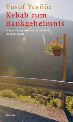 Kebab zum Bankgeheimnis (eBook, ePUB) - Yesilöz, Yusuf