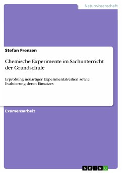 Chemische Experimente im Sachunterricht der Grundschule (eBook, PDF)