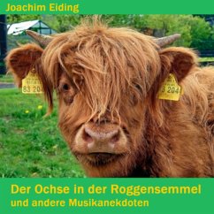 Der Ochse in der Roggensemmel (eBook, ePUB)