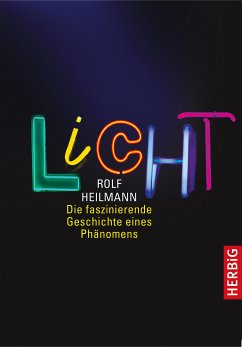 Licht (eBook, ePUB) - Heilmann, Rolf