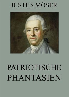 Patriotische Phantasien (eBook, ePUB) - Möser, Justus