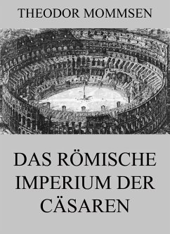 Das römische Imperium der Cäsaren (eBook, ePUB) - Mommsen, Theodor