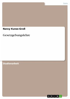 Gesetzgebungslehre (eBook, PDF) - Kunze-Groß, Nancy