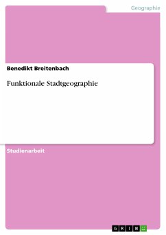 Funktionale Stadtgeographie (eBook, PDF) - Breitenbach, Benedikt