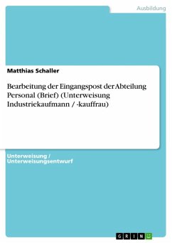 Cover Bearbeitung der Eingangspost der Abteilung Personal (Brief) (Unterweisung Industriekaufmann / -kauffrau) (eBook, ePUB)