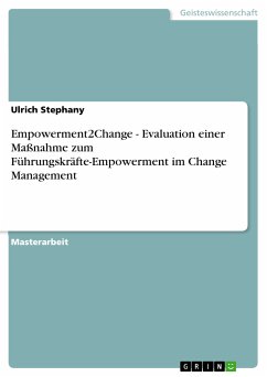 Empowerment2Change - Evaluation einer Maßnahme zum Führungskräfte-Empowerment im Change Management (eBook, PDF)