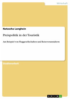 Preispolitik in der Touristik am Beispiel von Fluggesellschaften und Reiseveranstaltern (eBook, PDF) - Langhein, Natascha