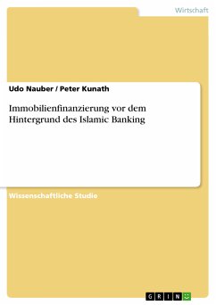 Immobilienfinanzierung vor dem Hintergrund des Islamic Banking (eBook, PDF)