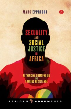 Sexuality and Social Justice in Africa - Epprecht, Marc
