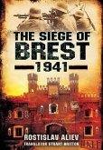 The Siege of Brest 1941
