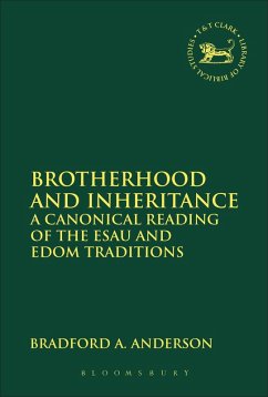 Brotherhood and Inheritance - Anderson, Bradford A.