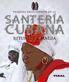 Santería cubana rituales y magia