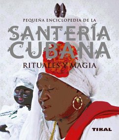 Santería cubana rituales y magia - Alcaraz Femenia, José Luis