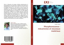 Phosphorescence : mécanismes et nouveaux matériaux - Clabau, Frédéric