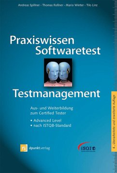 Praxiswissen Softwaretest - Testmanagement - Spillner, Andreas;Roßner, Thomas;Winter, Mario