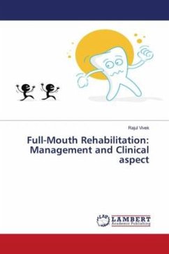 Full-Mouth Rehabilitation: Management and Clinical aspect