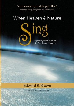 When Heaven and Nature Sing - Brown, Edward R.