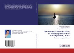 Taxonomical identification of Ichthyoplankton of Parangipettai, India - Arockiamary, Anthonipillai; Shyni, Anothonipillai; Balasubramanian, Thangavelu