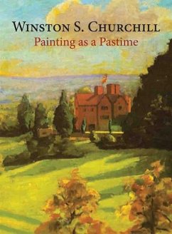 Painting as a Pastime - Churchill, Sir Winston S.