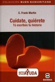 Cuídate, quiérete : tú escribes tu historia Cuídate, quiérete : tú escribes tu historia