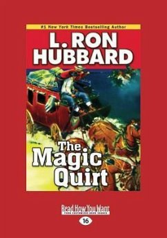 The Magic Quirt - Hubbard, L Ron