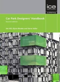 Car Park Designers' Handbook - Hill, J D; Rhodes, Glynn; Vollar, Steve
