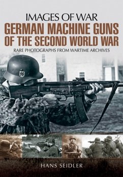German Machine Guns of the Second World War - Seidler, Hans