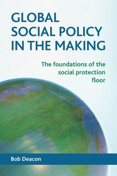 Global social policy in the making - Deacon, Bob