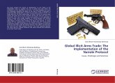 Global Illicit Arms Trade: The Implementation of the Nairobi Protocol