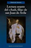 Lectura orante del &quote;Audi, filia&quote; de San Juan de Ávila
