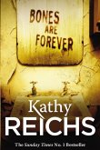 Reichs, K: Bones Are Forever
