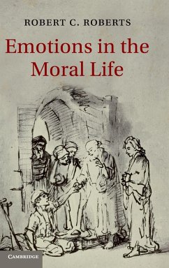 Emotions in the Moral Life - Roberts, Robert