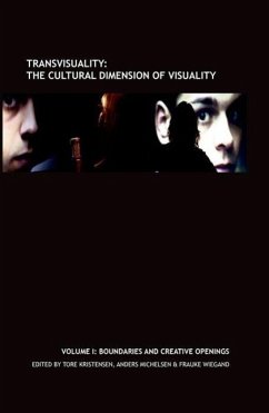 Cover Transvisuality - The Cultural Dimension of Visuality (Vol. I)