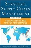 Strategic Supply Chain Management: The Five Core Disciplines for Top Performance, Second Editon
