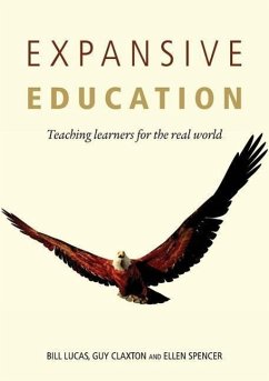 Expansive Education - Lucas, Bill; Claxton, Guy; Spencer, Ellen