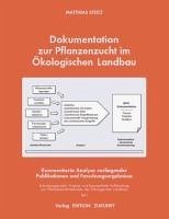Dokumentation zur Pflanzenzucht im Ökologischen Landbau - Steitz, Matthias