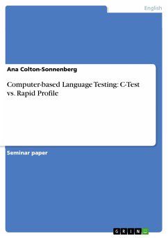 Computer-based Language Testing: C-Test vs. Rapid Profile (eBook, PDF) - Colton-Sonnenberg, Ana