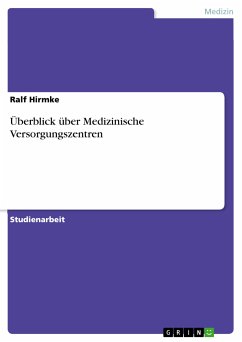 Überblick über Medizinische Versorgungszentren (eBook, PDF) - Hirmke, Ralf