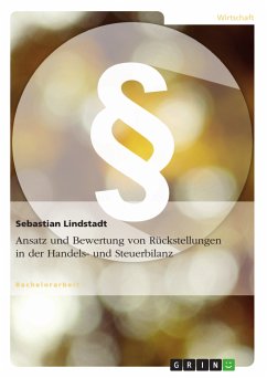 Ansatz und Bewertung von Rückstellungen in der Handels- und Steuerbilanz (eBook, PDF) - Lindstadt, Sebastian